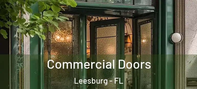 Commercial Doors Leesburg - FL