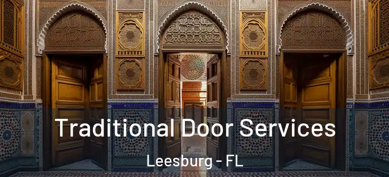 Traditional Door Services Leesburg - FL